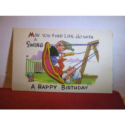 LIFE GO WITH A SWING, CHILD'S BIRTHDAY, unused vintage postcard children #