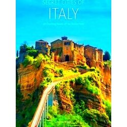 Secret Cities Of Italy