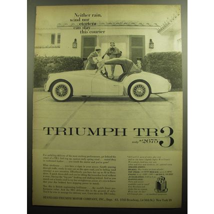 1958 Triumph TR3 Car Ad - Neither rain, wind nor etcetera can stay this courier