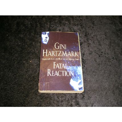 Fatal Reaction by Gini Hartzmark