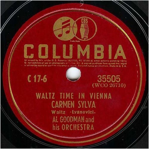 Columbia 78 #35505 - "Waltz Dream" & "Carmen Sylva" - Al Goodman Orchestra