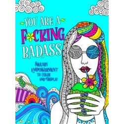 You Are A Fucking Badass