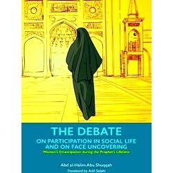 Women's Emancipation During The Prophet's Lifetime-The Debate - Participation In