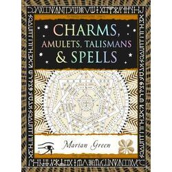 Wooden Books North America Editions: Charms, Amulets, Talismans & Spells