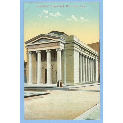 CT New Haven Connecticut Savings Bank Street Scene View Of Old Bank Buildi~589