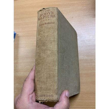 RARE* 1933 1ST EDITION JULES ROMAINS "THE BODY'S RAPTURE" FICTION HB BOOK (P6)