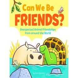 Can We Be Friends Unexpected Animal Friendships From Around The World