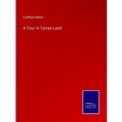 A Tour in Tartan Land