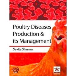 Poultry Diseases Production Its Management