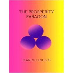 The Prosperity Paragon