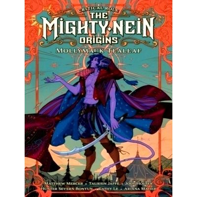 Critical Role: The Mighty Nein Origins Mollymauk Tealeaf by Jody Houser; Hunter