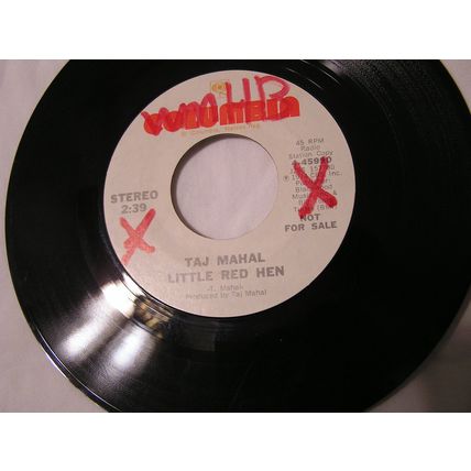 Taj Mahal Promo 45-LITTLE HEN STERE/MONO