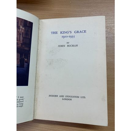 1935 1ST JOHN BUCHAN "THE KING'S GRACE 1910-1935" ILLUSTRATED HARDBACK BOOK (P4)