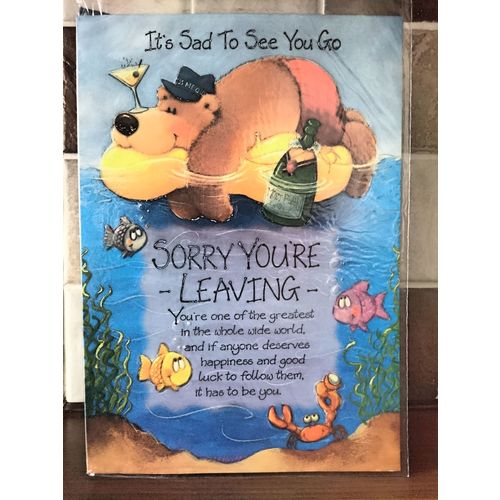 Leaving Cards - Its Sad To See You Go - Sorry You're leaving