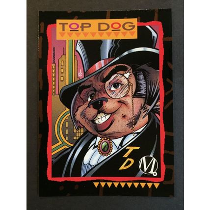 Milestone: The Dakota Universe trading card #39 (Top Dog)