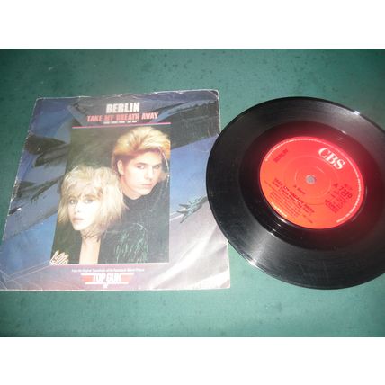 BERLIN 7" SINGLE - TAKE MY BREATH AWAY/RADAR RADIO (GIORGIO MORODER)