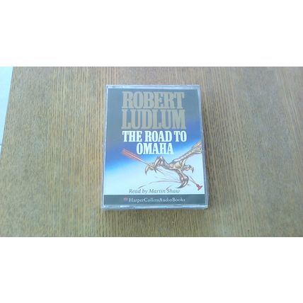 THE ROAD TO OMAHA. Robert Ludlum Audio Book (Cassettes)