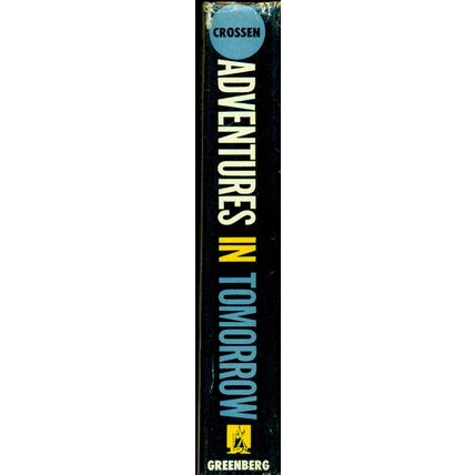 ADVENTURES IN TOMORROW: A GALAXY OF SCI-FI STORIES 1951 2nd Ed hardcover book