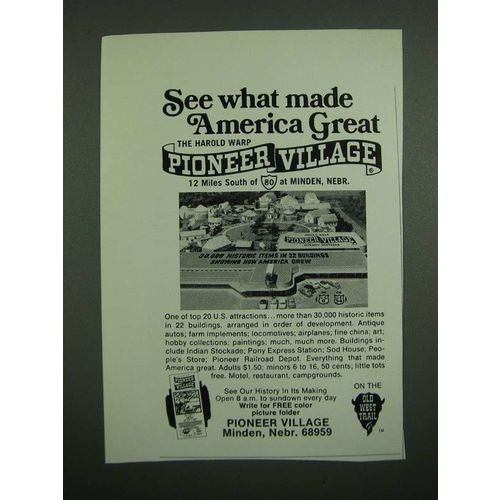 1971 Pioneer Village, Minden Nebraska Ad - What Made America Great