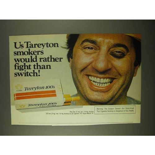 1974 Tareyton 100's Cigarettes Ad - Rather Fight