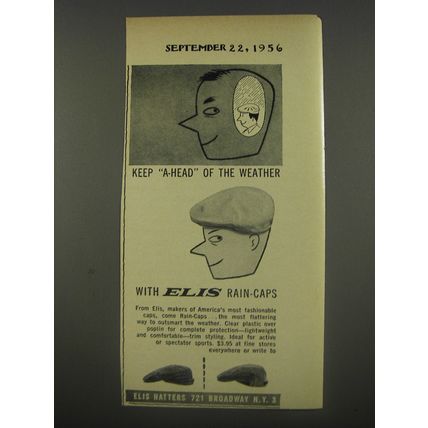 1956 Elis Rain-Caps Ad - Keep a-head of the weather with Elis Rain-Caps