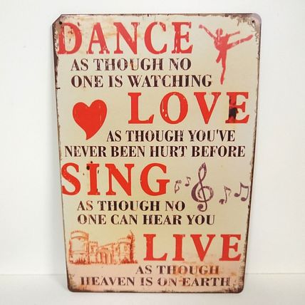 Dance Love Sing Live metal vintage tin sign shabby chic antique