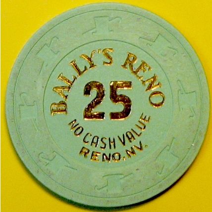 Bally's. $25 NCV Casino Chip. Reno, NV. E62.