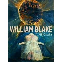 William Blake Visionary
