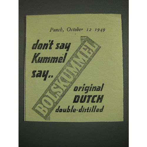 1949 Bolskummel Liqueur Ad - Don't say Kummel say.. Bolskummel