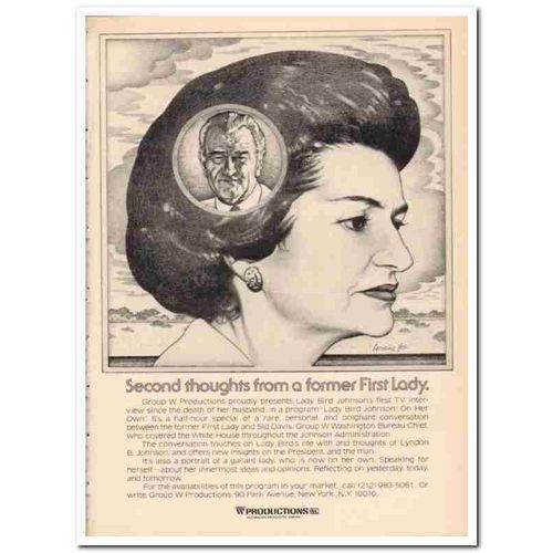 GROUP W PRODUCTIONS 1973 Lady Bird Johnson first lady media vintage ad