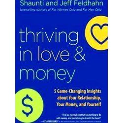 Thriving In Love And Money