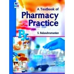 A Textbook of Pharmacy Practice