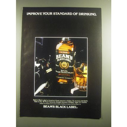 1981 Beam's Black Label Whiskey Ad - Improve your standard of drinking