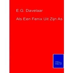 Als Een Fenix Uit Zijn As