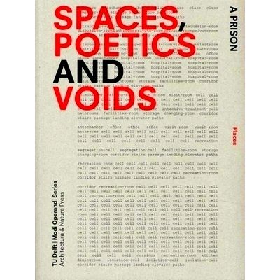 Spaces, Poetics and Voids by Simone Pizzagalli; Marc Schoonderbeek; Nicolo Privi
