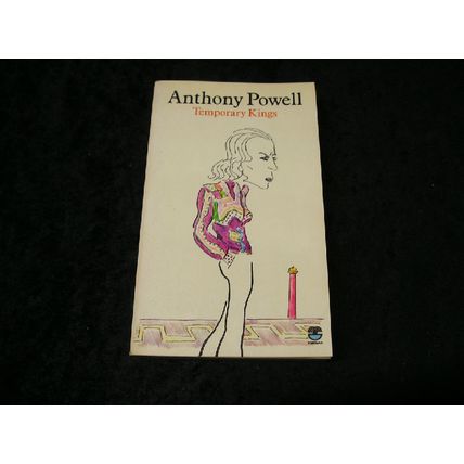 Temporary Kings by Anthony powell