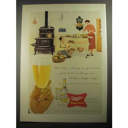 1956 Miller High Life Beer Ad - Quality is always in good taste