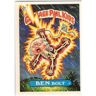GARBAGE PAIL KIDS ' BEN BOLT ' card # 191a (1986)