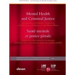 International Penal and Penitentiary Foundation: Mental Health and Criminal Just