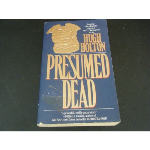 Larry Cole: Presumed Dead by Hugh Holton (1995, Paperback)
