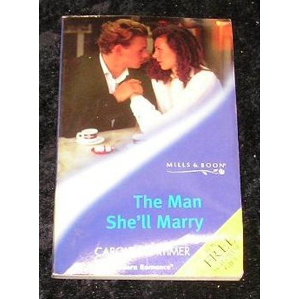 The Man She'll Marry by Carole Mortimer