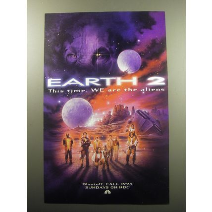 1994 NBC Earth 2 TV Show Advertisement - Earth 2 This time, we are the aliens