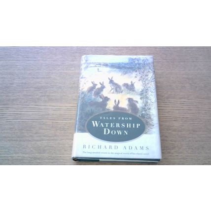 TALES FROM WATERSHIP DOWN. Richard Adams (First American Edition Hardback) 1996