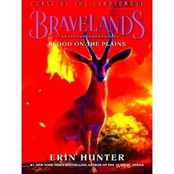 Bravelands: Curse Of The Sandtongue Bravelands: Curse Of The Sandtongue 3: Blood