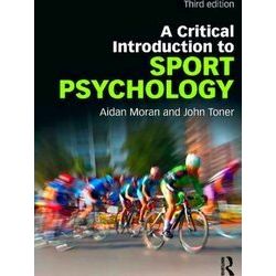A Critical Introduction to Sport Psychology