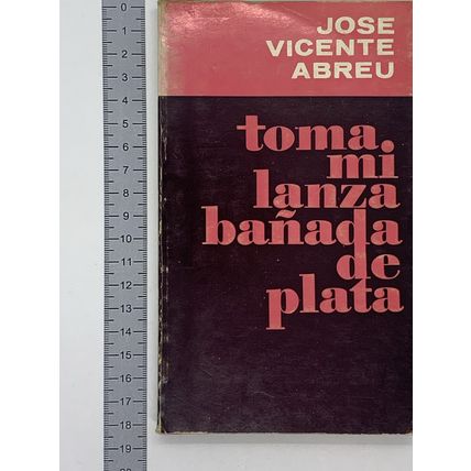 Toma mi lanza banada de plata
