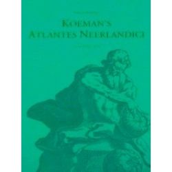 Koeman's Atlantes Neerlandici. New Edition. Vol. IV 2 Vols. The Galerie Agreable