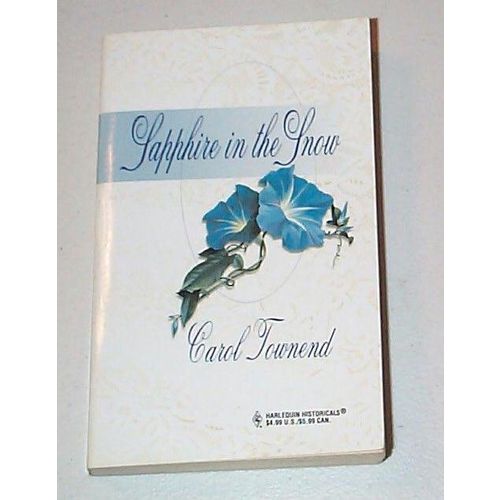 Carol Townend - - Sapphire In The Snow