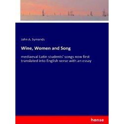 Wine, Women and Song