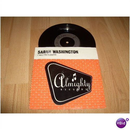 sarah washington, careless whisper. 1993 7" p/s.almighty , 7 almy 43
